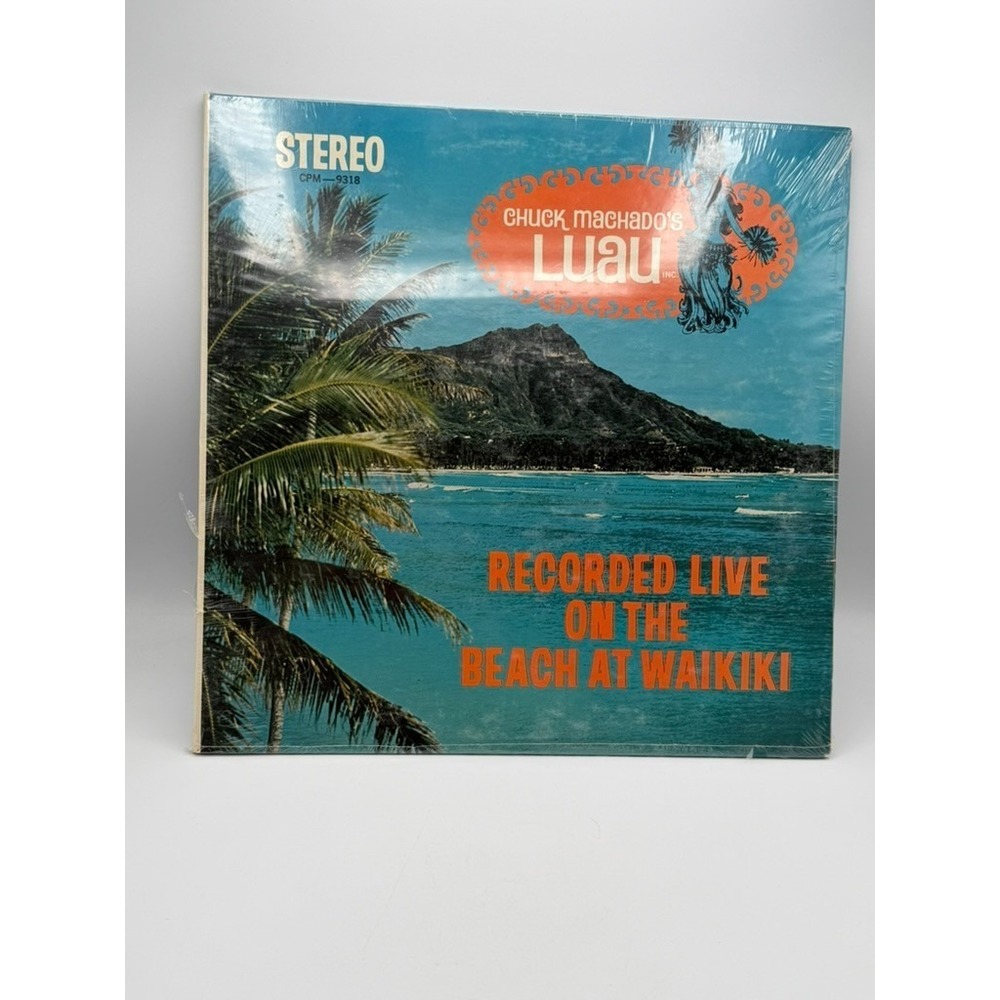 Chuck Machado's Luau Vinyl Recorded Live on the Beach at Waikiki CPM-9318 Sealed
